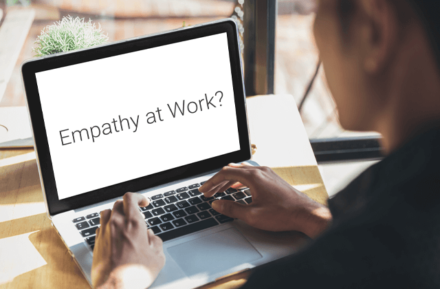 Empathy in the Workplace: Overcoming Three Common Misconceptions